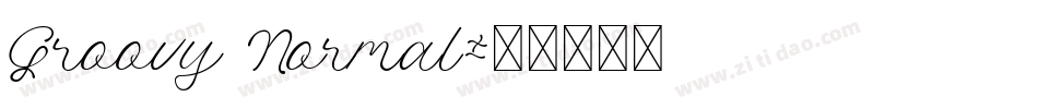 Groovy Normal字体转换